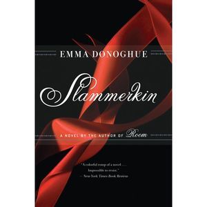 Slammerkin -- Emma Donoghue
